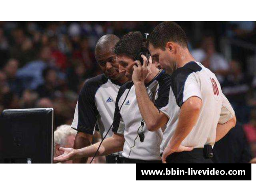 NBA裁判争议：赛场控局与公正之争